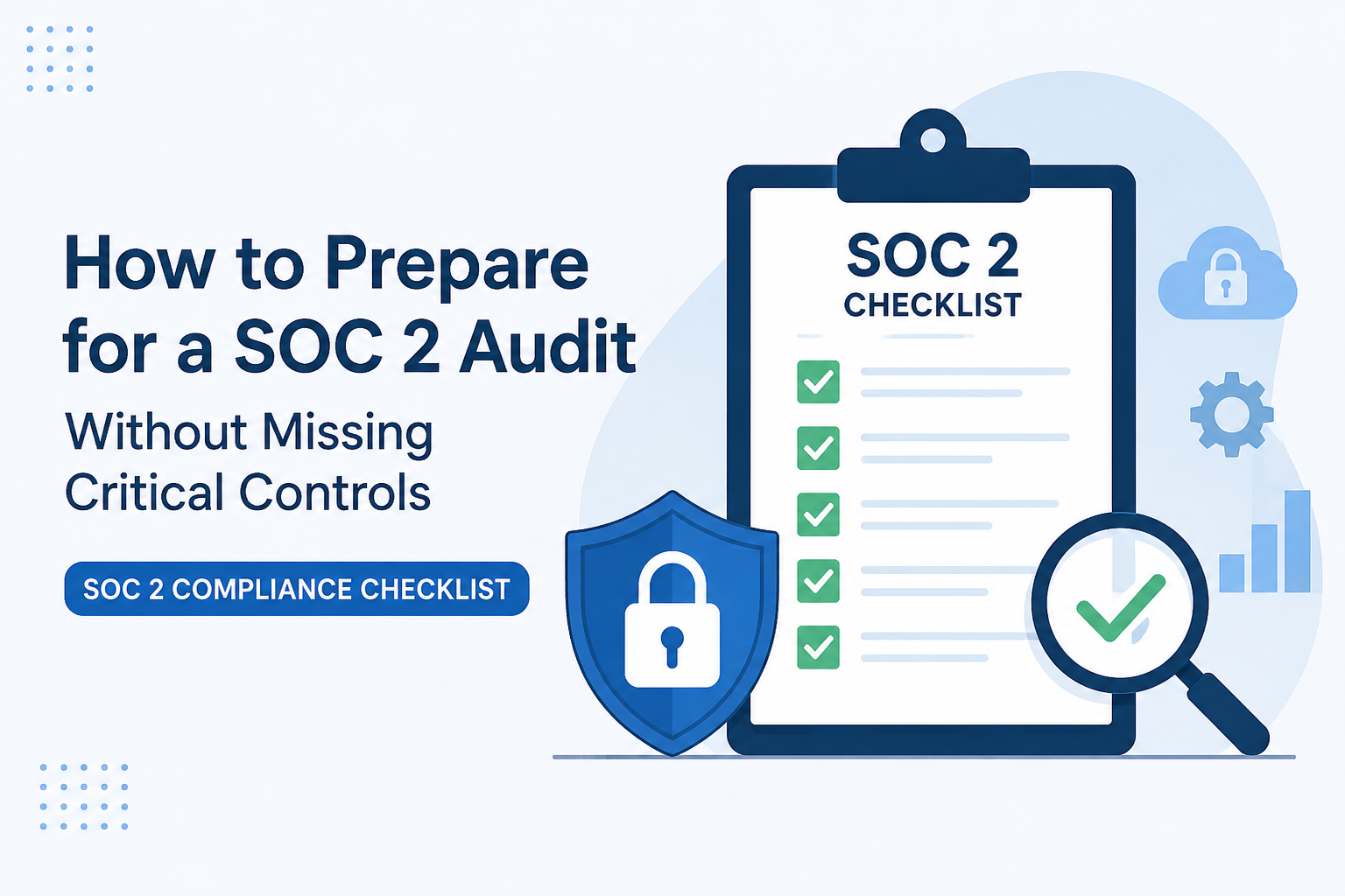 SOC 2 audit preparation checklist