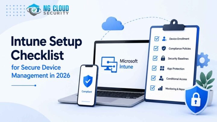 Intune Setup Checklist for Secure Device Management in 2026