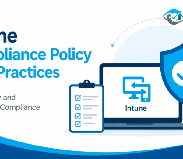 Intune compliance policy best practices